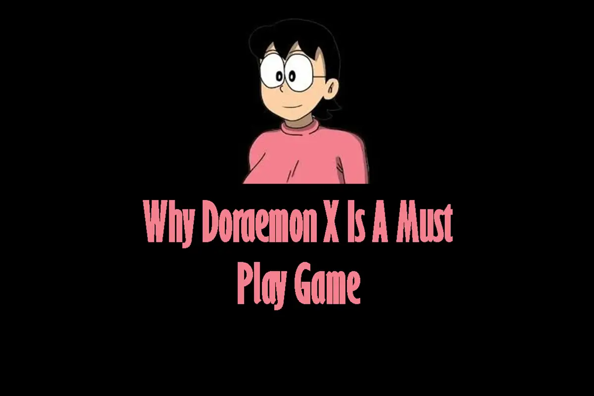 Why Doraemon X is a Must-Play Game